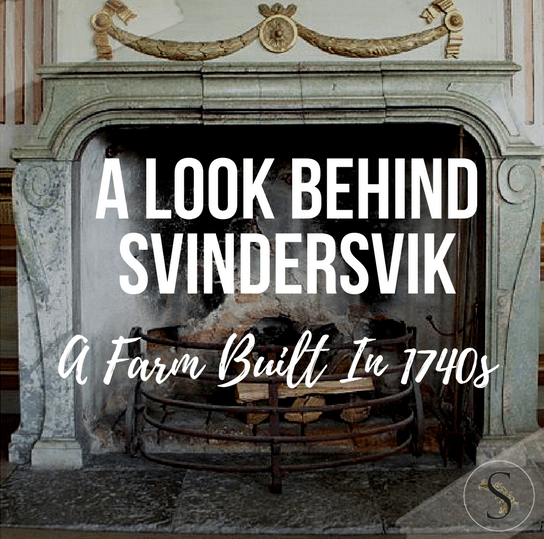 A Look Behind Svindersvik, A Farm Built In 1740s