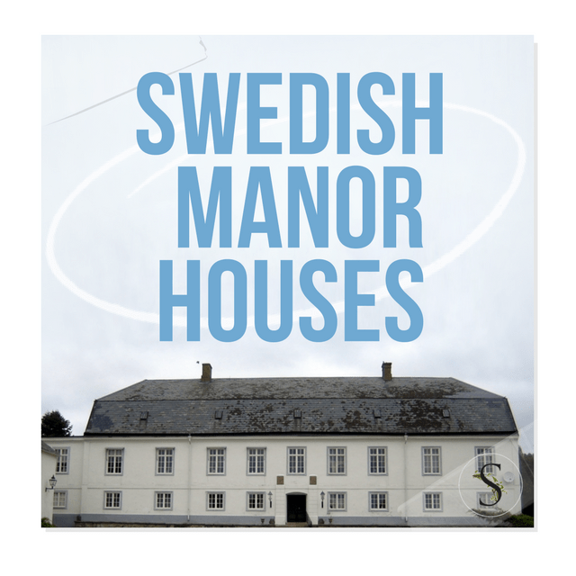 Sweden’s Manor Houses