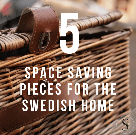5 Space Saving Pieces For The Swedish Home