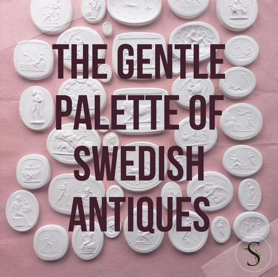 The Gentle Palette of Swedish Antiques-Corey Amaro