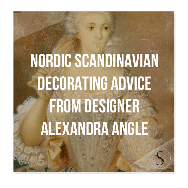 Nordic Scandinavian Decorating Advice from Designer Alexandra Angle