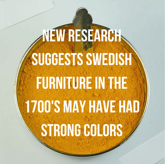 New Research Suggests Swedish Furniture In The 1700’s May Have Had Strong Colors