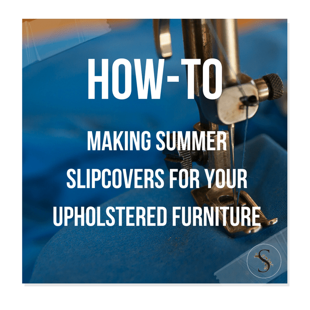 Making Summer Slipcovers For Your Upholstered Furniture